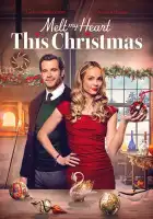  Растопи мое сердце в это Рождество смотреть онлайн (2025) 